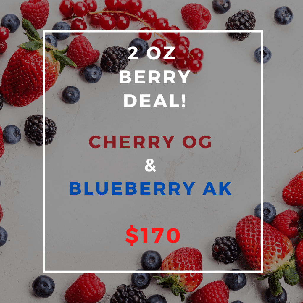 2 OZ BERRY DEAL! Online at Top Shelf BC