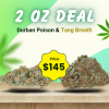 2 Oz Deal –Durban Poison + Tang Breath